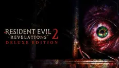 Гра Resident Evil: Revelations 2 Deluxe Edition для ПК (Ключ активації Steam)
